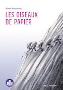 Oiseaux de Papier (Les)